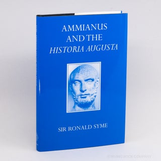 Ammianus and the Historia Augusta. RONALD SYME