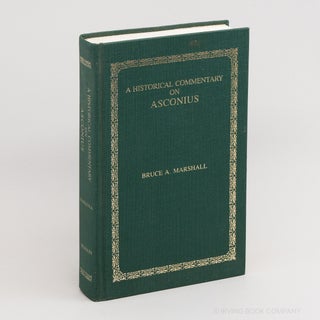 A Historical Commentary on Asconius. B. A. MARSHALL