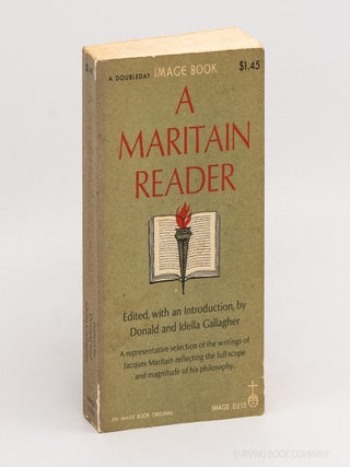 A Maritain Reader: Selected Writings of Jacques Maritain (Image D 210). JACQUES MARITAIN