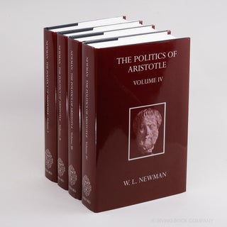 The Politics of Aristotle (Four-Volume Set). ARISTOTLE, W L. NEWMAN