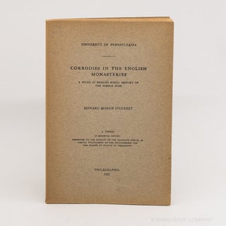 Corrodies in the English Monasteries; A Study in English Social History of the Middle Ages....