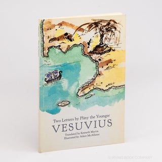 Vesuvius; Two letters by Pliny the Younger to the historian Cornelius Tacitus regarding the death...