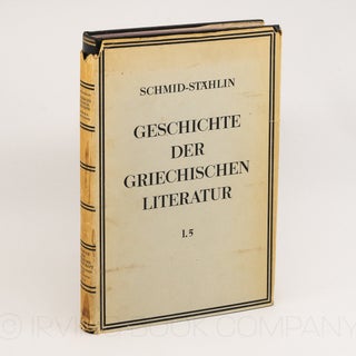 Geschichte der Griechischen Literatur I.5; Erster Teil: Die Klassische Periode der Griechischen...