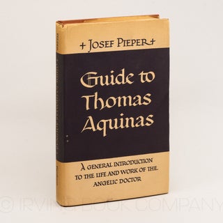 Guide to Thomas Aquinas. JOSEF PIEPER
