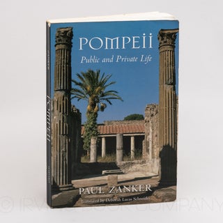 Pompeii: Public and Private Life. PAUL ZANKER