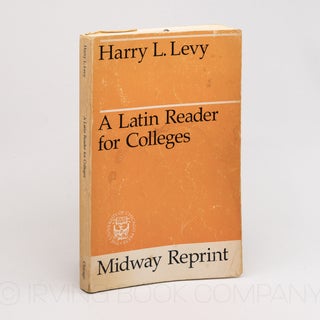 A Latin Reader for Colleges. HARRY L. LEVY