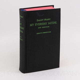St. Mary My Everyday Missal and Heritage. PATRICK O'BRIEN, ST. MARY'S ABBEY