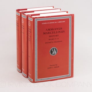 Ammianus Marcellinus. Volumes I-III (LCL 300, 315, 331). AMMIANUS MARCELLINUS, JOHN C. ROLFE