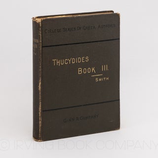 Thucydides: Book III (College Series of Greek Authors). THUCYDIDES, CHARLES FORSTER SMITH