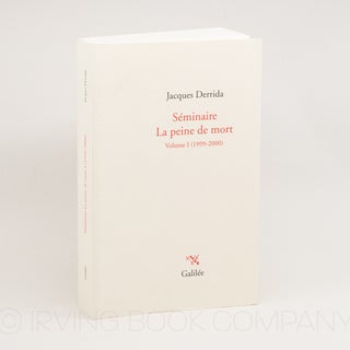 Séminaire La peine de mort. Volume I (1999-2000). JACQUES DERRIDA