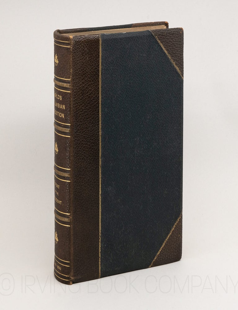 Report of the President to the Board of Directors of the World's Columbian Exposition, Chicago, 1892-1893. HARLOW N. HIGINBOTHAM.