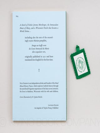 Our Lady of the Green Scapular; A Sketch of Father James Jerome Mersberger, the Immaculate Heart of Mary, and a Wisconsin Parish that Became a World Shrine