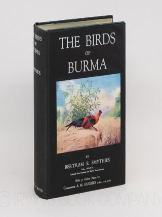 The Birds of Burma. BERTRAM E. SMYTHIES
