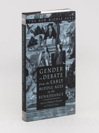 Gender in Debate from the Early Middle Ages to the Renaissance. THELMA S. FENSTER, CLARE A. LEES