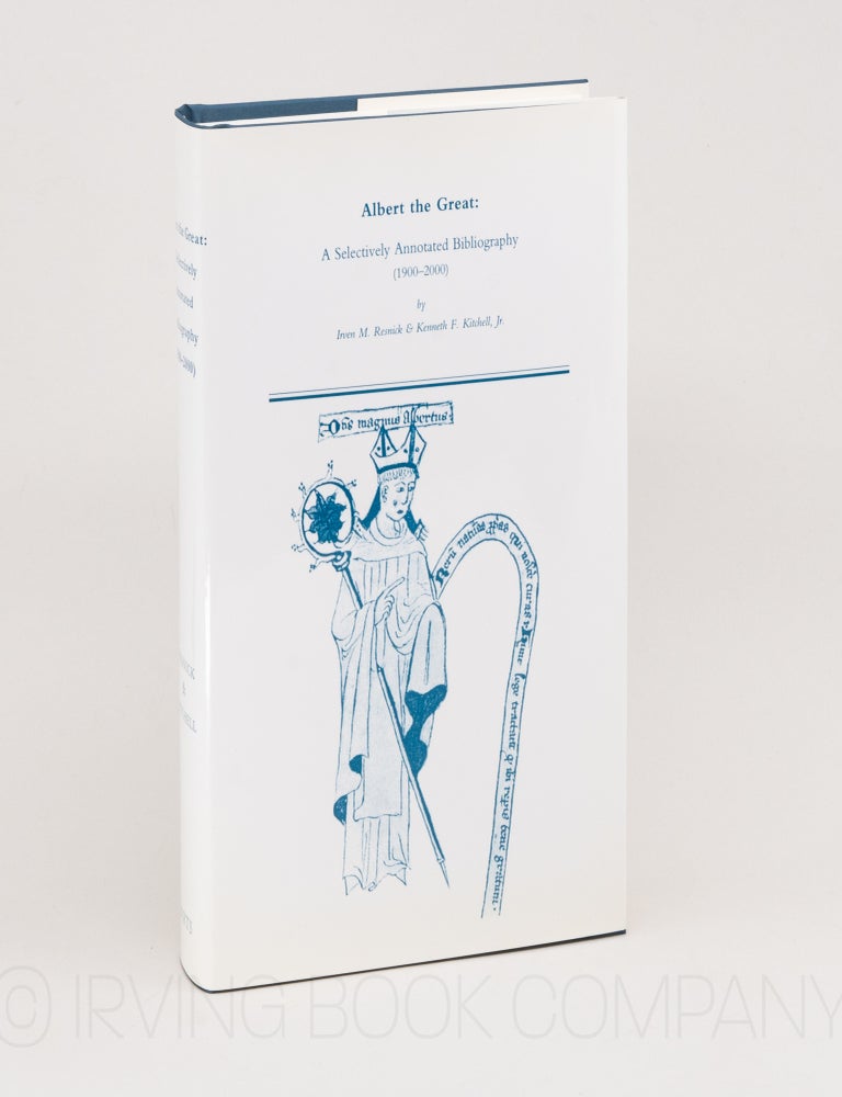 Albert the Great: A Selectively Annotated Bibliography (1900&ndash;2000) (MRTS 269). IRVEN M. RESNICK, KENNETH F. KITCHELL Jr.