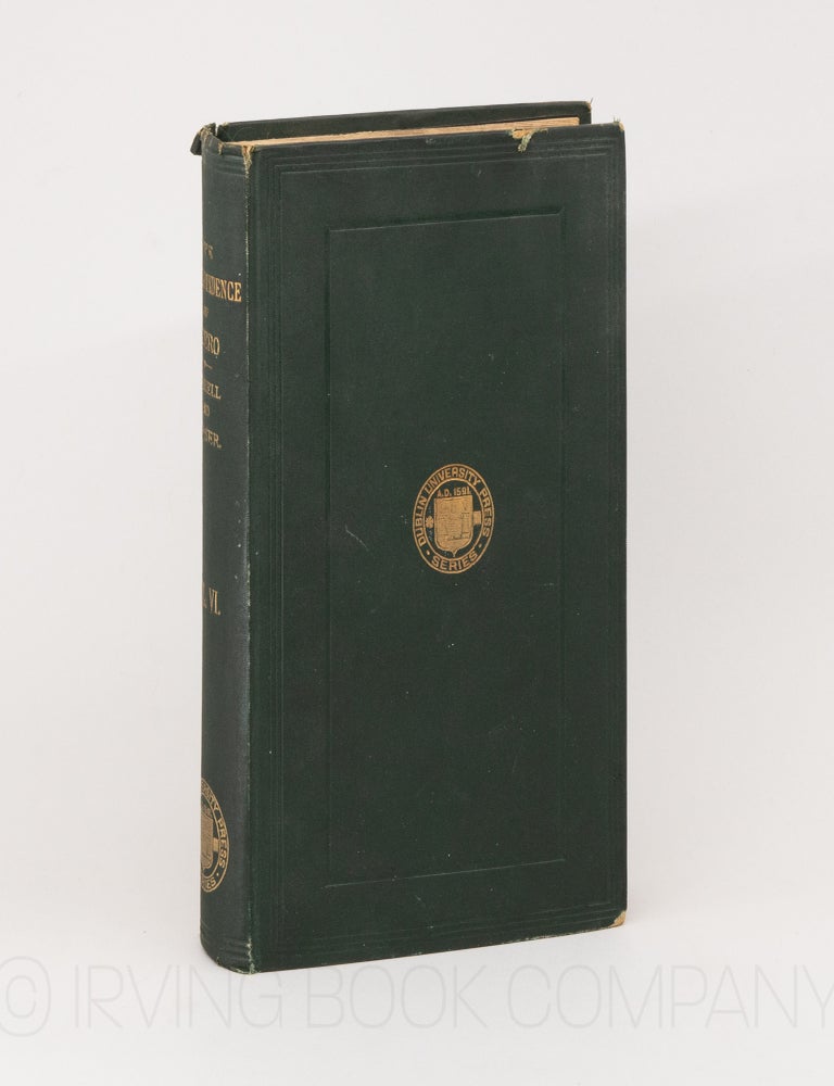 The Correspondence of M. Tullius Cicero; Arranged according to its Chronological Order; with a Revision of the Text, a Commentary, and Introductory Essays. CICERO, ROBERT YELVERTON TYRRELL, LOUIS CLAUDE PURSER.