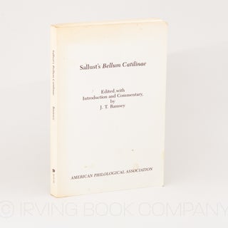 Sallust's Bellum Catilinae. SALLUST, J T. RAMSEY