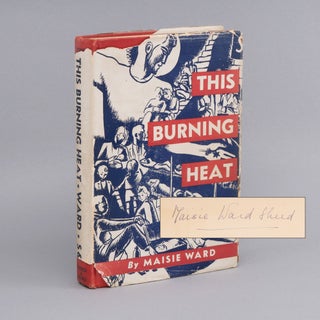 This Burning Heat. MAISIE WARD