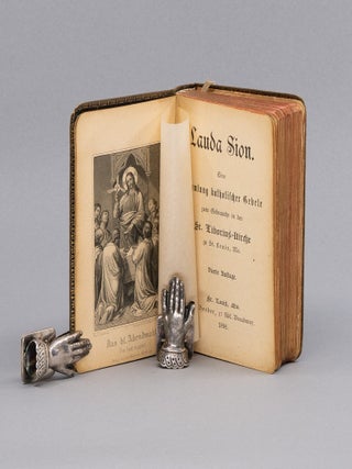 Lauda Sion; Eine Sammlung katholischer Gebete zum Gebrauche in der St. Liborius-kirche zu St. Louis, Mo.