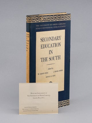 Secondary Education in the South. W. CARSON RYAN, J. MINOR GWYNN, ARNOLD K. KING
