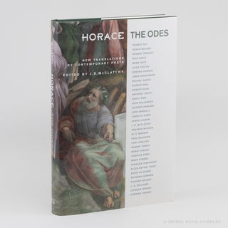 Horace: The Odes; New Translations by Contemporary Poets. HORACE, W. S. MERWIN ROBERT BLY,...
