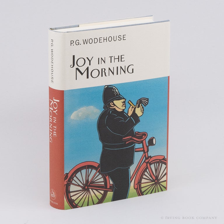 Joy in the Morning (The Collector's Wodehouse). P. G. WODEHOUSE.