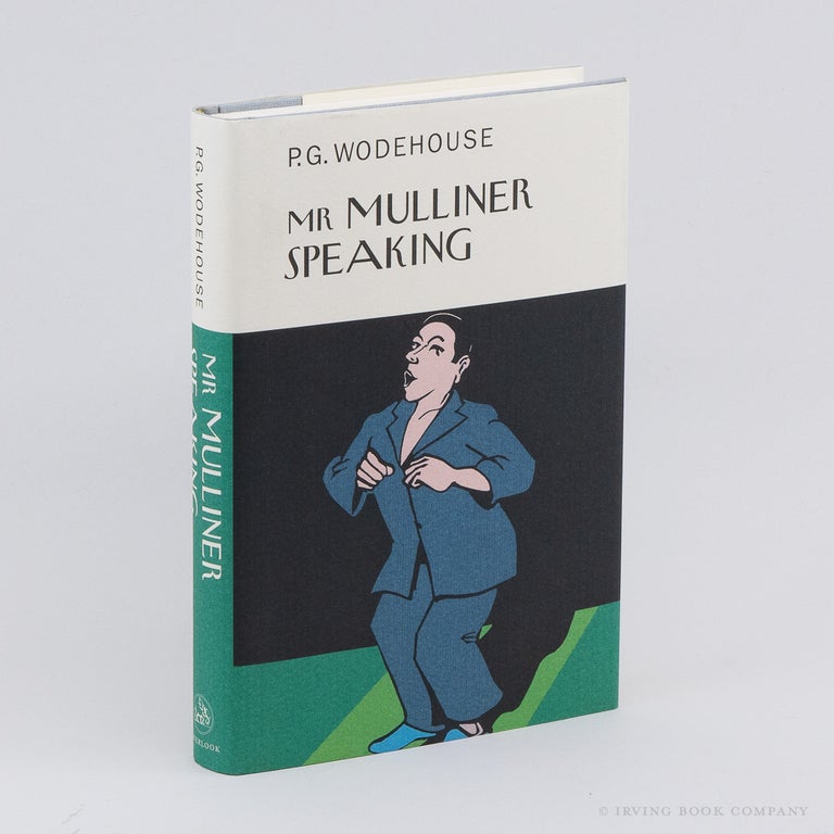 Mr Mulliner Speaking (The Collector's Wodehouse). P. G. WODEHOUSE.