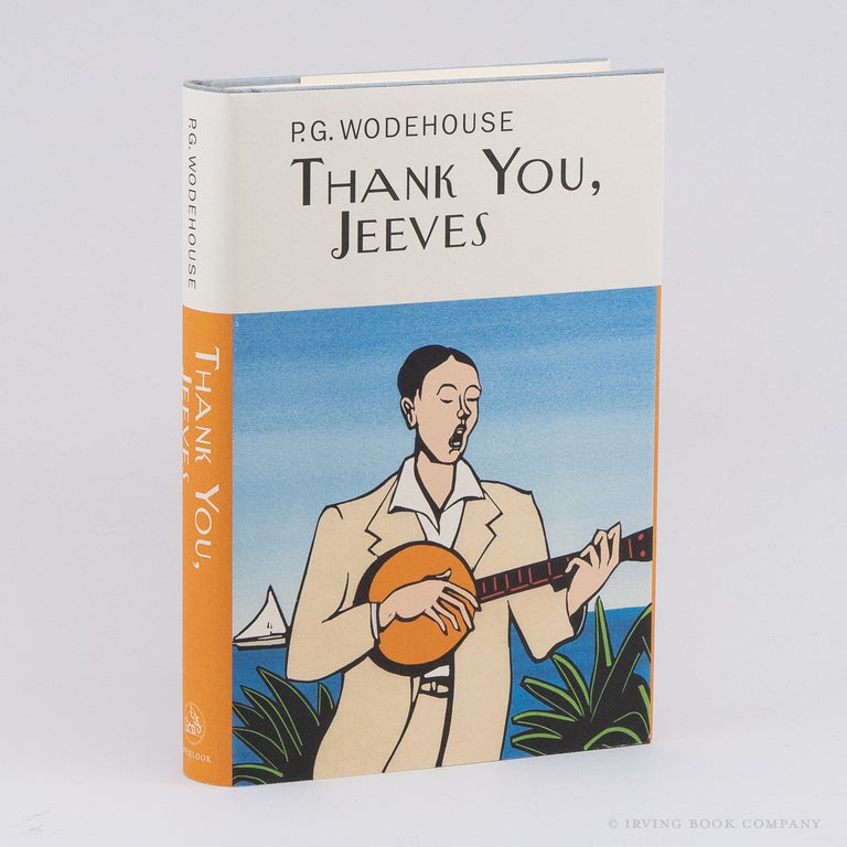 Thank You, Jeeves (The Collector's Wodehouse). P. G. WODEHOUSE.