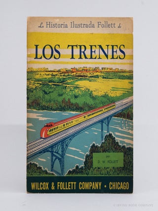 Los Trenes. D. W FOLLETT