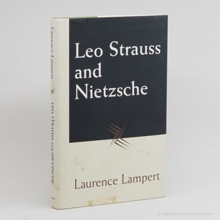 Leo Strauss and Nietzsche. LAURENCE LAMPERT