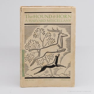 The Hound & Horn: A Harvard Miscellany; Vol. II, No. 3, April-June, 1929. JAMES AGEE, DUDLEY...