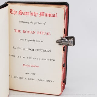 The Sacristy Manual; Containing the portions of The Roman Ritual most frequently used in Parish Church Functions