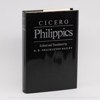 Cicero: Philippics. CICERO, D R. SHACKLETON BAILEY