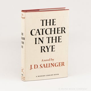 The Catcher in the Rye [Modern Library No. 90]. J. D. SALINGER