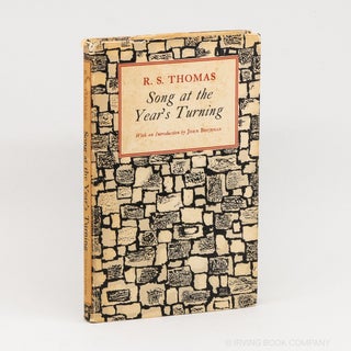 Song at the Year's Turning; Poems 1942-1954. R S. THOMAS