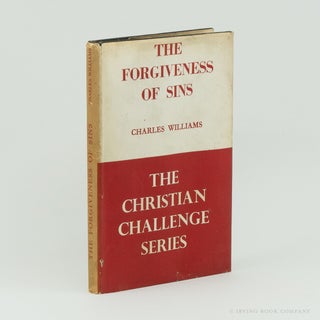 The Forgiveness of Sins. CHARLES WILLIAMS