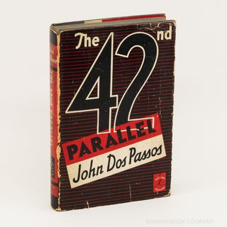 The 42nd Parallel. JOHN DOS PASSOS