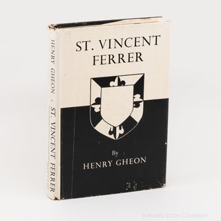 St. Vincent Ferrer. HENRI GHEON, F J. SHEED