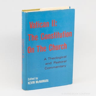 Vatican II: The Constitution on the Church; A Theological and Pastoral Commentary. KEVIN MCNAMARA