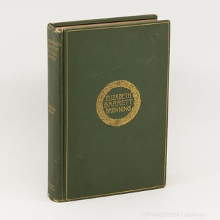 The Complete Poetical Works of Elizabeth Barrett Browning (Cambridge Edition). ELIZABETH BARRETT...