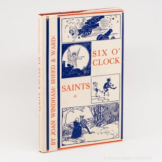 Six o'Clock Saints. JOAN WINDHAM