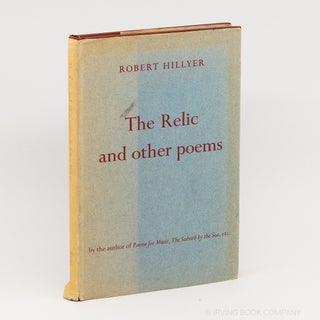 The Relic & other poems. ROBERT HILLYER.