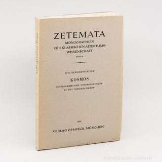 Kosmos (Zetemata 30); quellenkritische Untersuchungen zu den Vorsokratikern. JULIA KERSCHENSTEINER