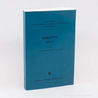 Q. Horati Flacci Opera (Teubner). HORACE, D R. SHACKLETON BAILEY