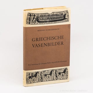 Griechische Vasenbilder (Sammlung Birkhäuser 14). WERNER SCHMALENBACH