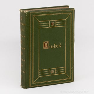 The Poetical Works of John Milton (Oxford Complete Edition). JOHN MILTON, H C. BEECHING