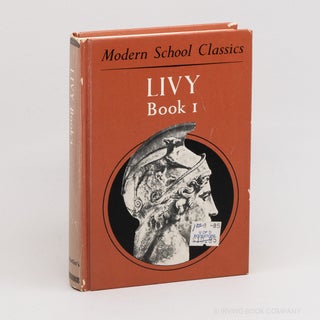 Titus Livius: Book One (Modern School Classics). LIVY, H E. GOULD, J L. WHITELY